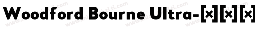 Woodford Bourne Ultra字体转换